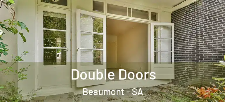 Double Doors Beaumont - SA