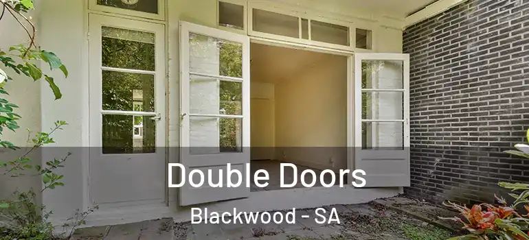 Double Doors Blackwood - SA
