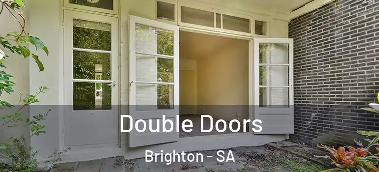 Double Doors Brighton - SA