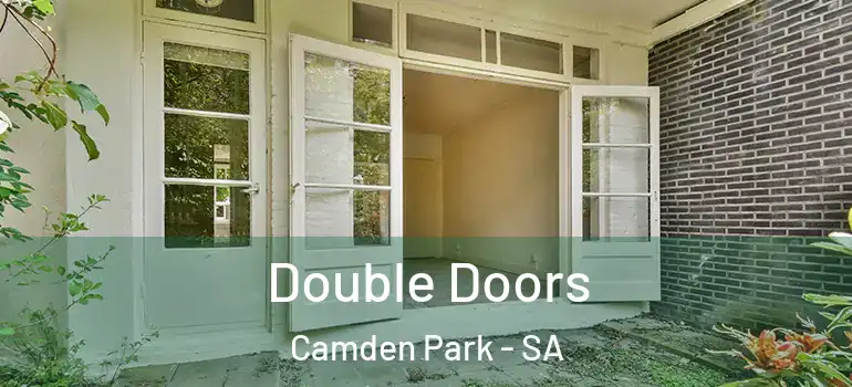Double Doors Camden Park - SA