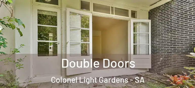 Double Doors Colonel Light Gardens - SA