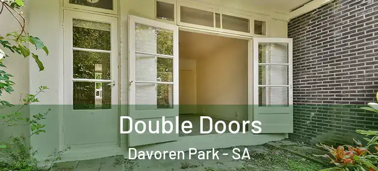 Double Doors Davoren Park - SA