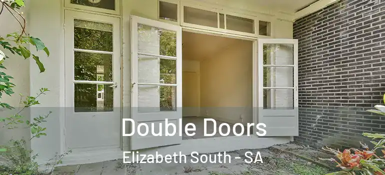 Double Doors Elizabeth South - SA