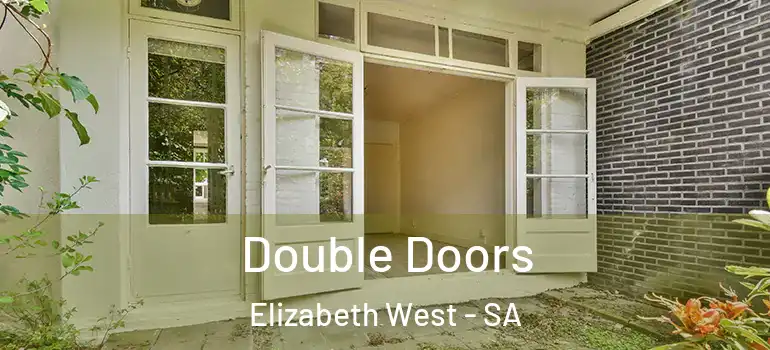 Double Doors Elizabeth West - SA