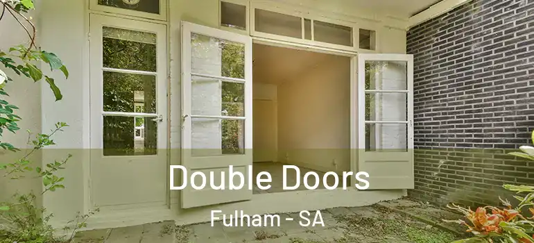 Double Doors Fulham - SA