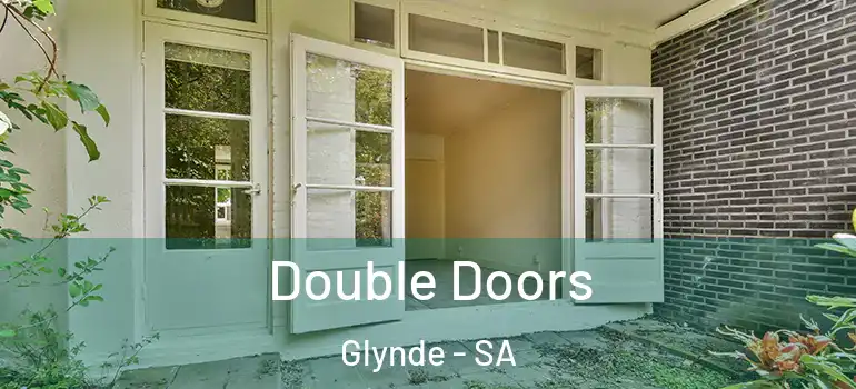 Double Doors Glynde - SA