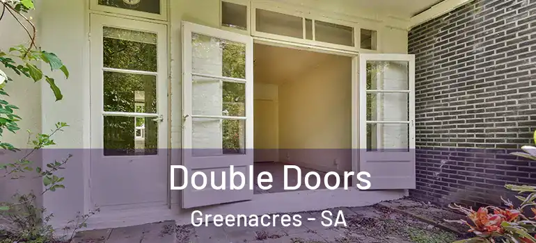 Double Doors Greenacres - SA