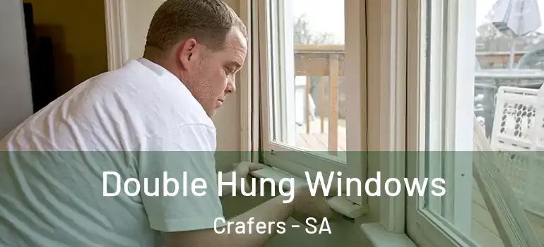 Double Hung Windows Crafers - SA
