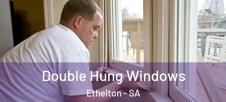 Double Hung Windows Ethelton - SA