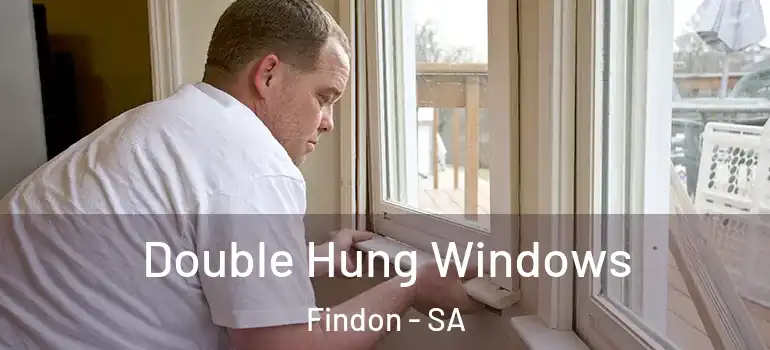Double Hung Windows Findon - SA