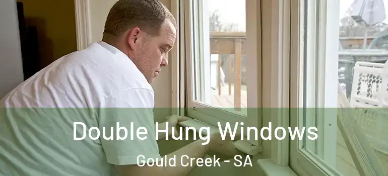 Double Hung Windows Gould Creek - SA
