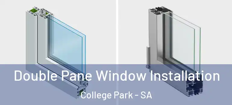 Double Pane Window Installation College Park - SA
