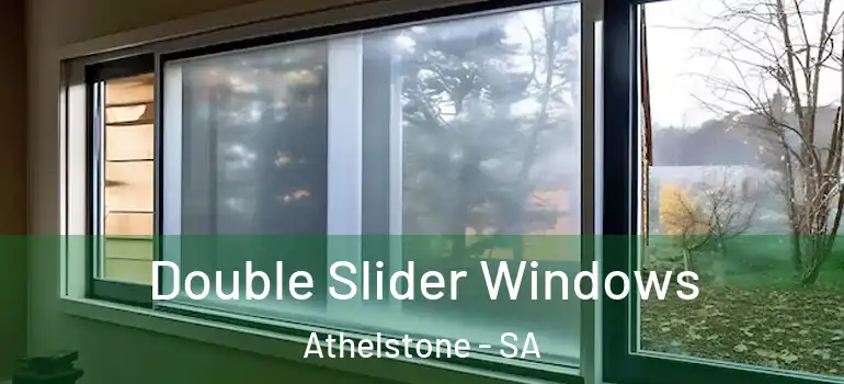 Double Slider Windows Athelstone - SA