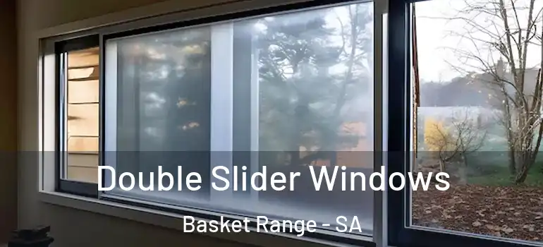 Double Slider Windows Basket Range - SA