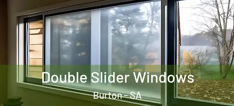 Double Slider Windows Burton - SA