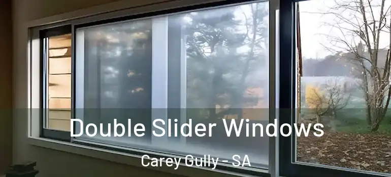 Double Slider Windows Carey Gully - SA