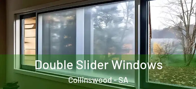 Double Slider Windows Collinswood - SA