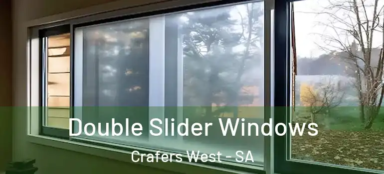 Double Slider Windows Crafers West - SA