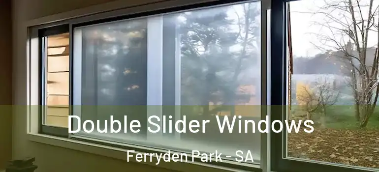 Double Slider Windows Ferryden Park - SA