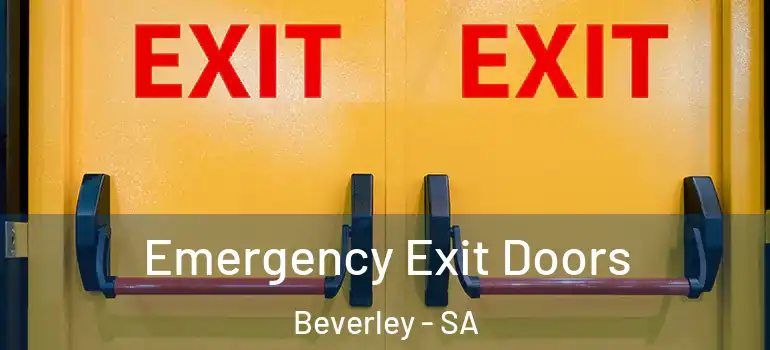 Emergency Exit Doors Beverley - SA