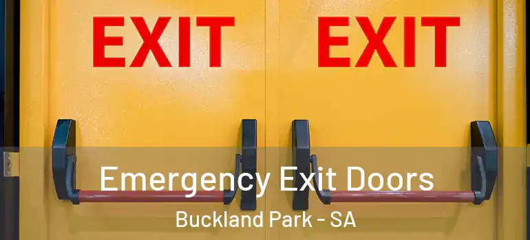 Emergency Exit Doors Buckland Park - SA