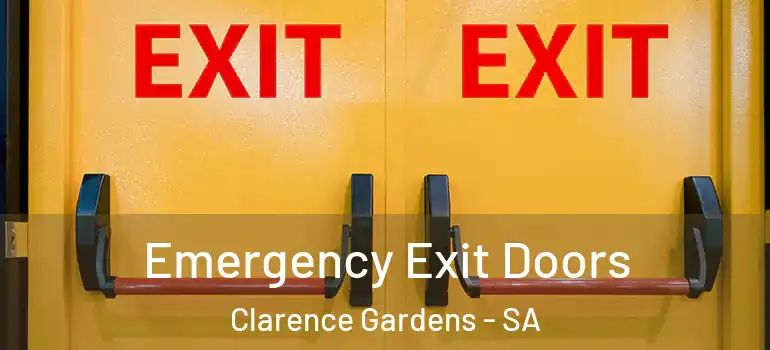 Emergency Exit Doors Clarence Gardens - SA