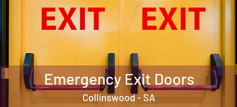 Emergency Exit Doors Collinswood - SA