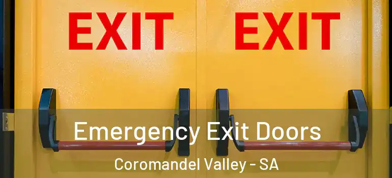Emergency Exit Doors Coromandel Valley - SA