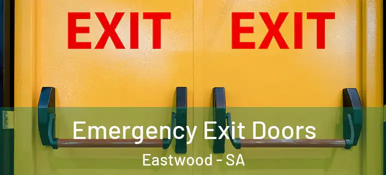 Emergency Exit Doors Eastwood - SA