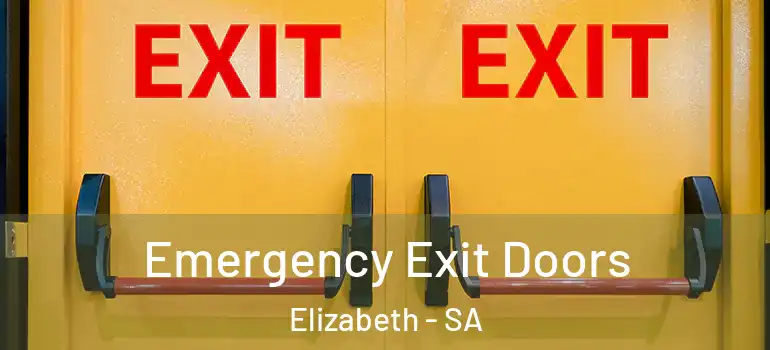 Emergency Exit Doors Elizabeth - SA