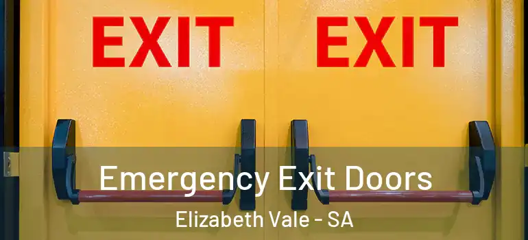 Emergency Exit Doors Elizabeth Vale - SA