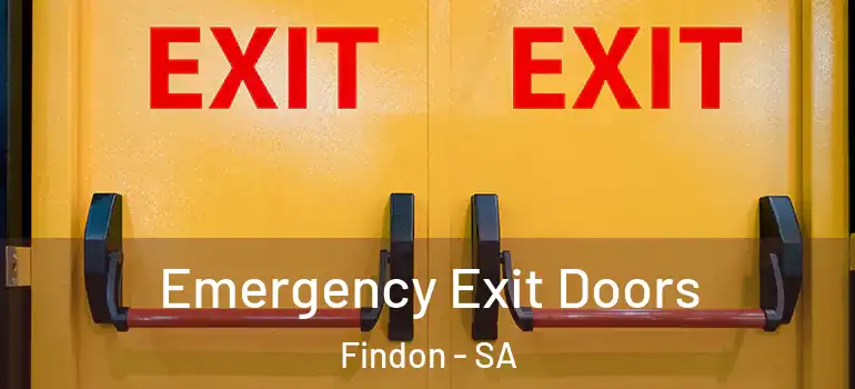 Emergency Exit Doors Findon - SA