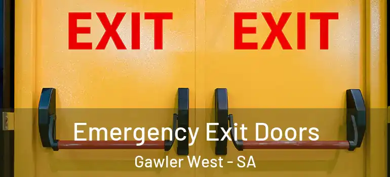 Emergency Exit Doors Gawler West - SA