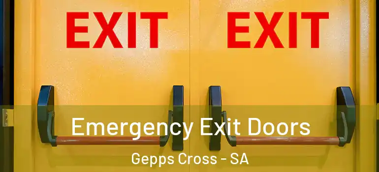 Emergency Exit Doors Gepps Cross - SA
