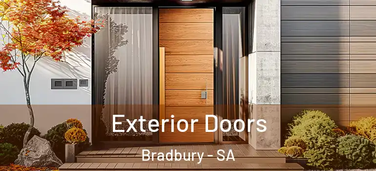 Exterior Doors Bradbury - SA