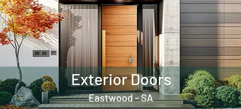 Exterior Doors Eastwood - SA