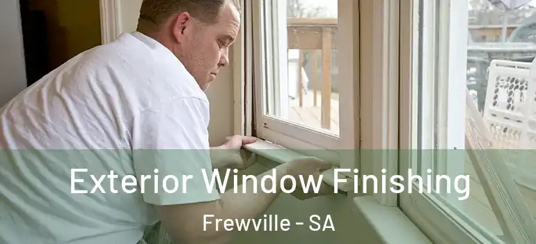 Exterior Window Finishing Frewville - SA