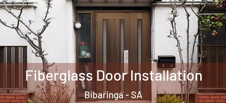 Fiberglass Door Installation Bibaringa - SA