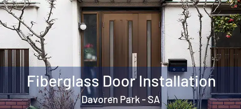 Fiberglass Door Installation Davoren Park - SA