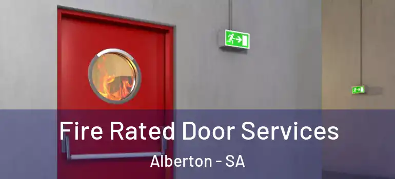 Fire Rated Door Services Alberton - SA