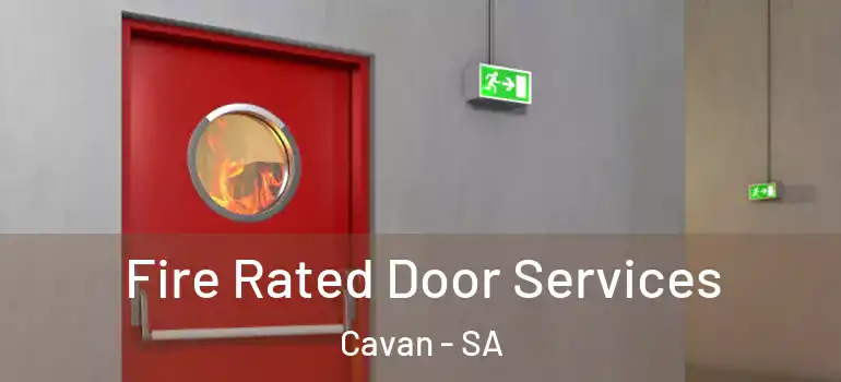Fire Rated Door Services Cavan - SA