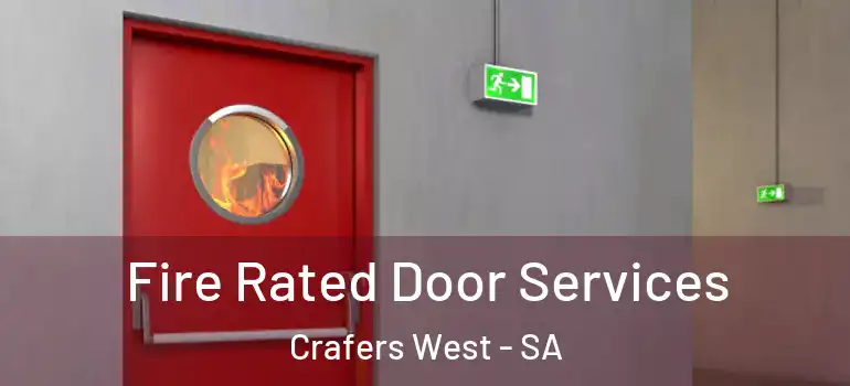 Fire Rated Door Services Crafers West - SA