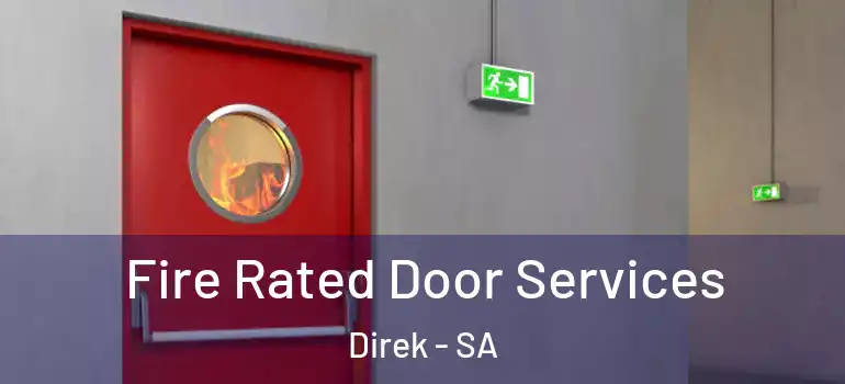 Fire Rated Door Services Direk - SA