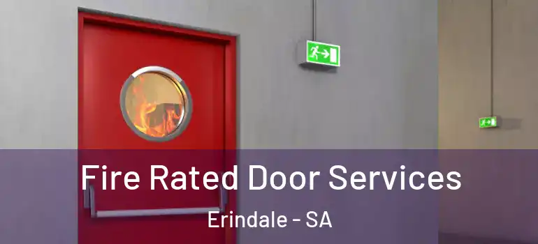 Fire Rated Door Services Erindale - SA