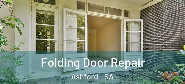 Folding Door Repair Ashford - SA