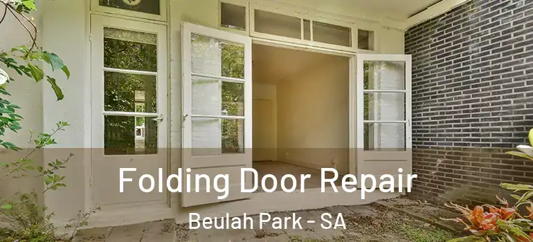 Folding Door Repair Beulah Park - SA