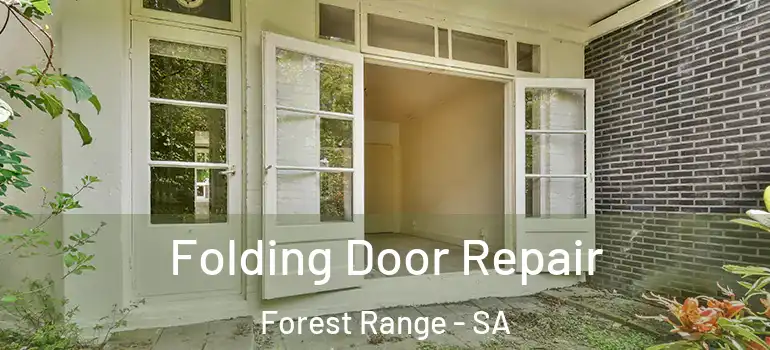 Folding Door Repair Forest Range - SA