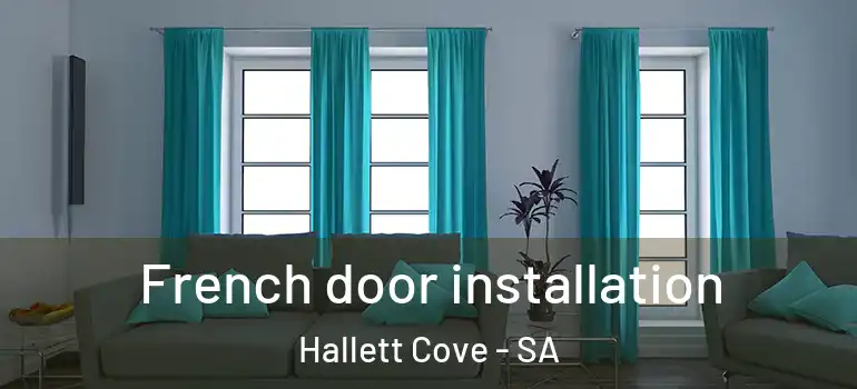 French door installation Hallett Cove - SA