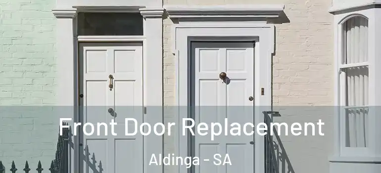 Front Door Replacement Aldinga - SA