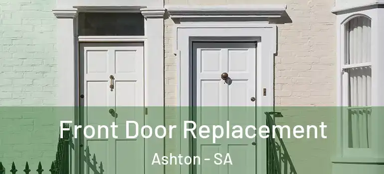 Front Door Replacement Ashton - SA